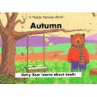 Autumn Besty Bear Learns about Death